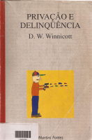 WINNICOTT D W - Privação e Delinquência.pdf